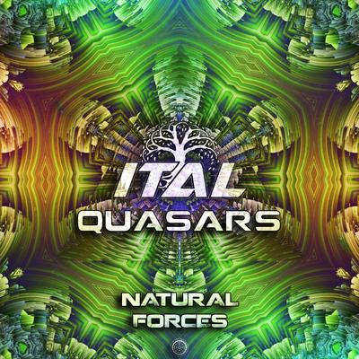 Natural Forces By Ital, Quasars's cover