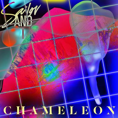 Chameleon By Sailor & I's cover