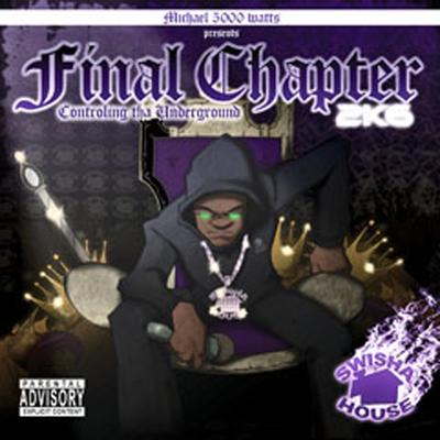 Final Chapter 2k6 Controlling Tha Underground's cover