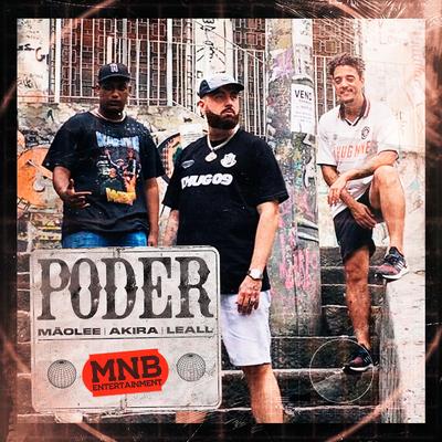 Poder By Akira Presidente, LEALL, Mãolee's cover