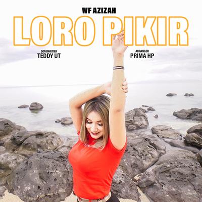 Loro Pikir (Remix Version)'s cover