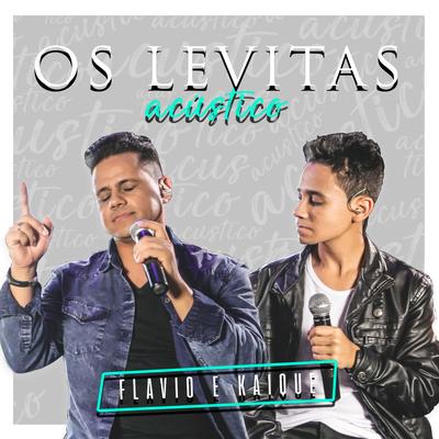 Ao Seu Lado (Acústico) By Flávio e Kaique's cover