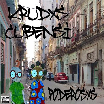 Poderosxs By Krudas Cubensi's cover