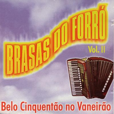 Belo Cinquentão no Vaneirão By Brasas Do Forró's cover