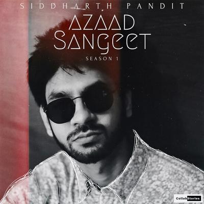 Azaad Sangeet: Season 1's cover