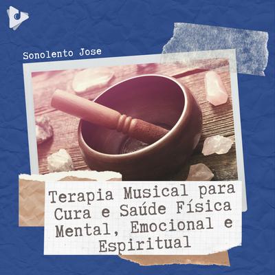 Mantras poderosos para Saúde By Sonolento Jose, Música Zen Relaxante's cover