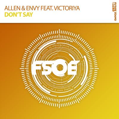 Don't Say (Original Mix) By Allen & Envy, Victoriya's cover
