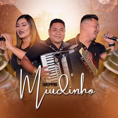 Xote Miudinho's cover