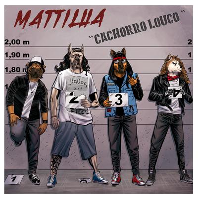 Cachorro Louco By Mattilha, Fábio Laguna's cover