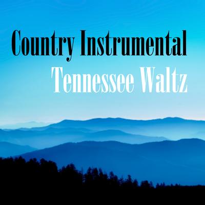 Country Instrumental: Tennessee Waltz's cover