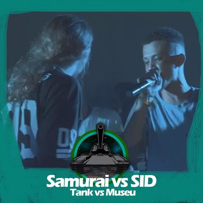 Samurai X Sid (Tank vs Museu)'s cover