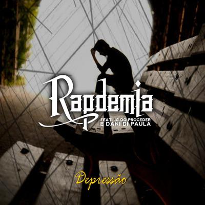 Depressão By Rapdemia, Jc Do'proceder, Jc do Proceder, Dani Di Paula, Di Paula Oficial's cover