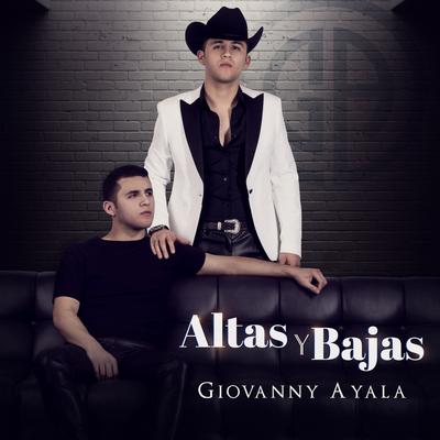 Altas y Bajas By Giovanny Ayala's cover