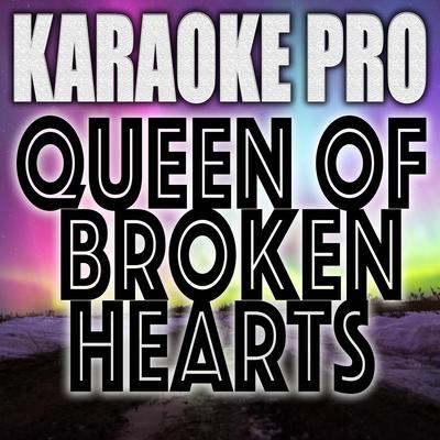 Queen Of Broken Hearts (Originally Performed by Blackbear) (Instrumental Version)'s cover