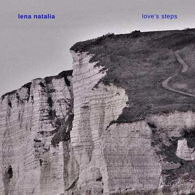 Love's Steps By Lena Natalia's cover