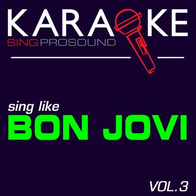 Karaoke in the Style of Bon Jovi, Vol. 3's cover