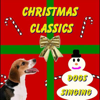 Jingle Bells (Singing Dogs) By Dogs Singing's cover