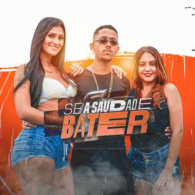 Se a Saudade Bater By MC Braz's cover