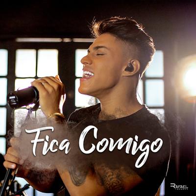 Fica Comigo By Rafael Tavares's cover