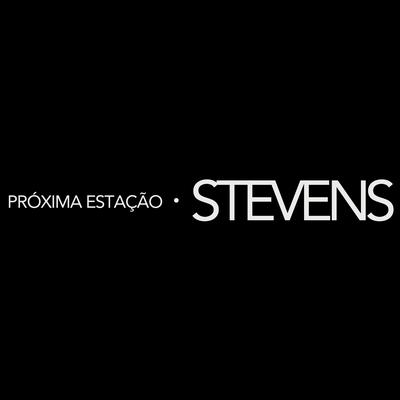 Próxima Estação By Stevens's cover