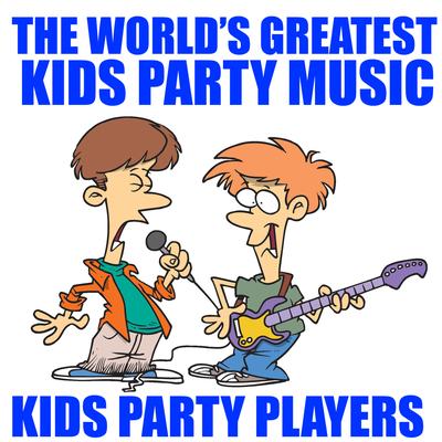 The World's Greatest Kids Party Music's cover
