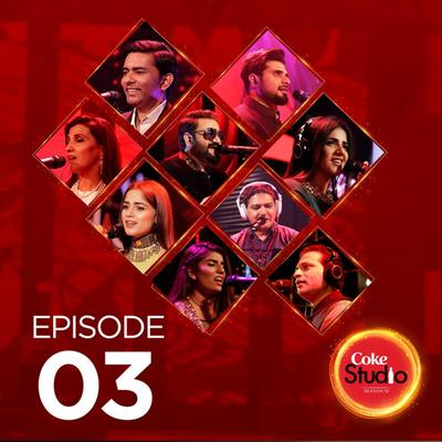 Coke Studio Season 10: Episode 3's cover