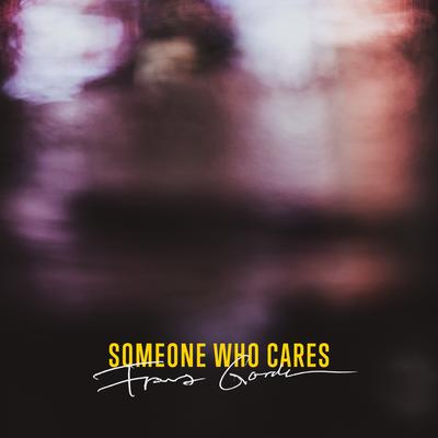 Someone Who Cares's cover