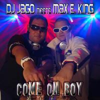 DJ Jago meets Max E.King's avatar cover