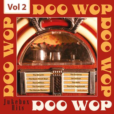 Doo Wop - Jukebox Hits, Vol. 2's cover