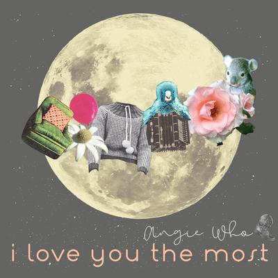 I Love You the Most's cover
