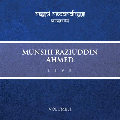 Munshi Raziuddin Ahmed, Vol. 1 (Live)'s cover