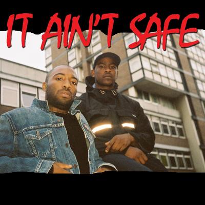It Ain't Safe (feat. Young Lord) By Skepta, Young Lord's cover
