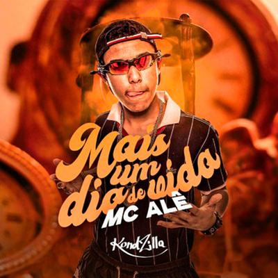 Mais um Dia de Vida By MC Alê's cover