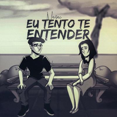 Eu Tento Te Entender By Nasac, Sadstation's cover