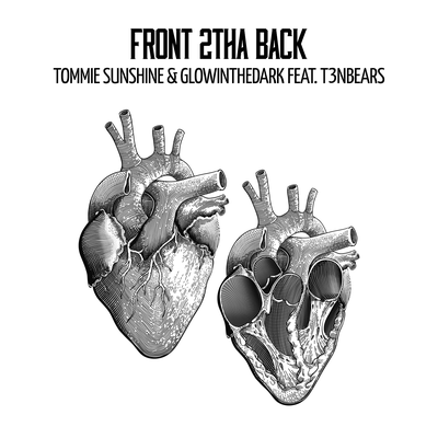 Front 2tha Back (Radio Edit) By Tommie Sunshine, GLOWINTHEDARK, T3NBEARS's cover