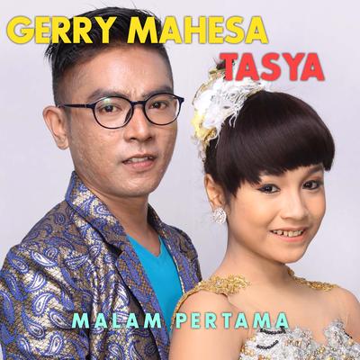 Malam Pertama By Tasya Rosmala, Gerry Mahesa's cover