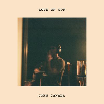 Love on Top By John Canada's cover