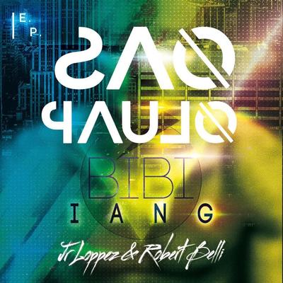 Sao Paulo (Alvarado Remix) By Robert Belli & Jr Loppez, Bibi Iang's cover