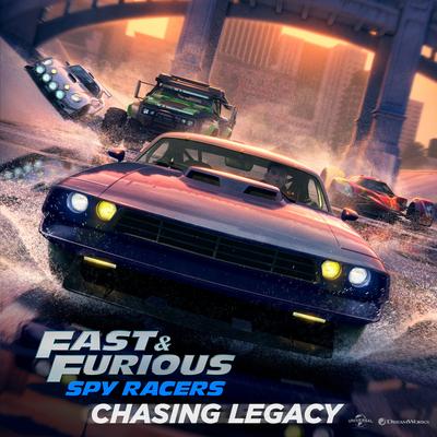 Chasing Legacy (From "Fast & Furious: Spy Racers") By Shaylin Becton, Tha Vill's cover