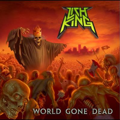 Lich King III (World Gone Dead) By Lich King's cover