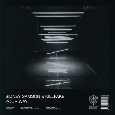 Your Way By Killfake, Sidney Samson's cover