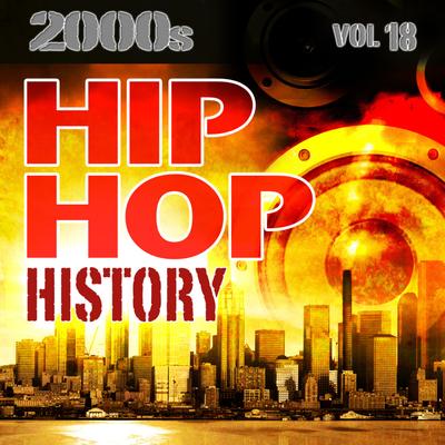Hip Hop History Vol.18 - 2000s's cover