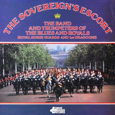 The Band and Trumpets of the Blues & Royals's cover