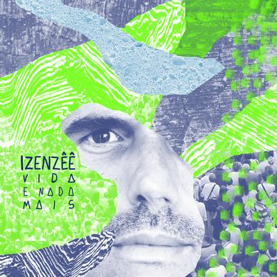 Alfazema e Aguarrás By IZENZÊÊ's cover