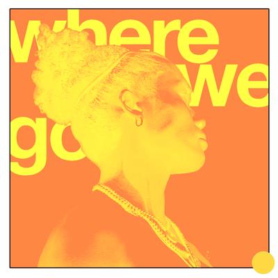 Where We Go By Jelani Aryeh's cover