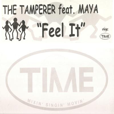 Feel It By Maya, The Tamperer's cover