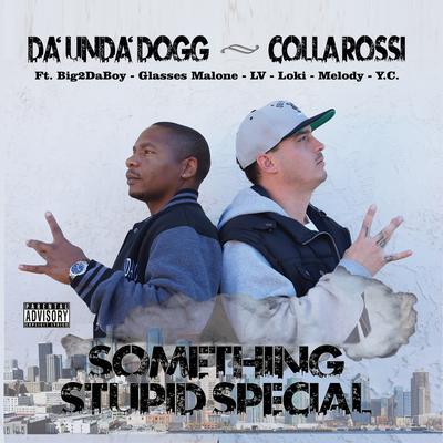 Playaz Ball  By Da' Unda' Dogg, Colla Rossi, Melody's cover