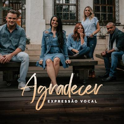 Agradecer (Acústico) By Expressão Vocal's cover