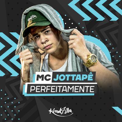 Perfeitamente By MC JottaPê's cover