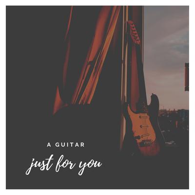 A Guitar Just you's cover